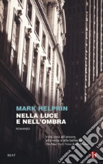 Nella luce e nell'ombra libro