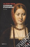 Caterina d'Aragona libro