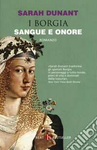 Sangue e onore. I Borgia