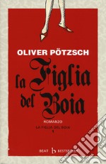 La figlia del boia. Vol. 1 libro