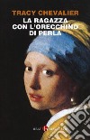 La ragazza con l'orecchino di perla libro di Chevalier Tracy