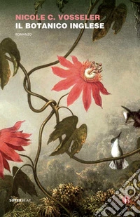 Il botanico inglese