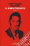 Il simpatizzante libro di Nguyen Viet Thanh