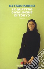 Le quattro casalinghe di Tokyo. Nuova ediz. libro