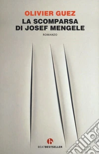 La scomparsa di Josef Mengele