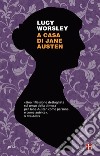 A casa di Jane Austen libro