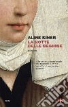 La notte delle beghine libro di Kiner Aline