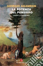 La potenza del pensiero. Saggi e conferenze libro