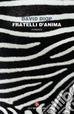 Fratelli d'anima libro