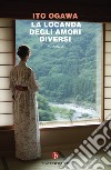 La locanda degli amori diversi libro di Ogawa Ito