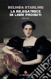 La rilegatrice di libri proibiti libro