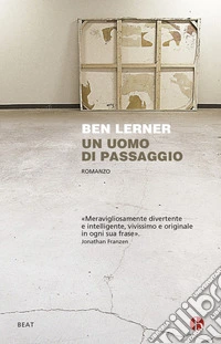 Un uomo di passaggio