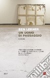 Un uomo di passaggio libro