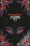 Le strane avventure di H libro