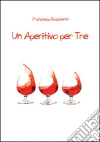 Un aperitivo per tre