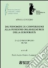 Dai fenomeni di conversione alla funzione organizzatrice della corporeità libro