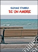 Di un amore libro