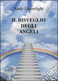 Il risveglio degli angeli