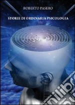 Storie di ordinaria psicologia libro