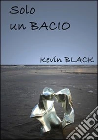 Solo un bacio