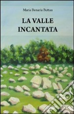 La valle incantata libro