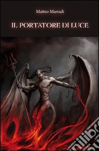 Il portatore di luce