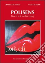 Polisens. Gioco test multisensory libro