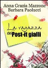 La ragazza dei post-it gialli libro