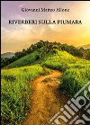 Riverberi sulla fiumara libro