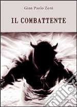 Il combattente