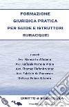 Formazione giuridica pratica per guide e istruttori subacquei libro