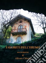 I segreti dell'eremo