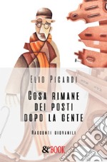 Cosa rimane dei posti dopo la gente libro