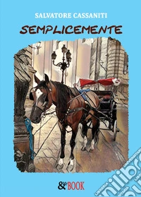 Semplicemente