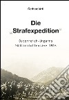 Die «Strafexpedition» Österreich-Ungarns Südtiroloffensive 1916 libro