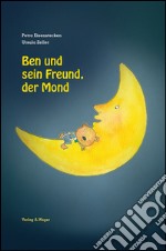 Ben und sein Freund, der Mond