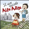 Il mio piccolo Alto Adige libro