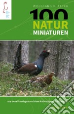 100 naturminiaturen aus dem Vinschgau und dem Nationalpark Silfserjoch