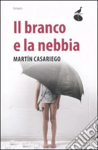 Il Branco e la nebbia
