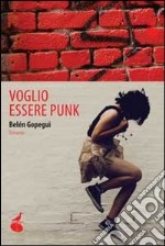 Voglio essere punk libro