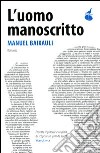 L'uomo manoscritto libro