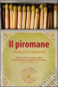 Il piromane libro