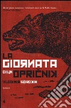 La giornata di un Opricnik libro di Sorokin Vladimir