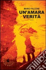 Un'amara verità libro