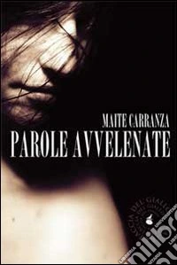 Parole avvelenate