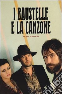 I Baustelle e la canzone