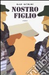 Nostro figlio libro