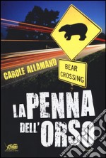 La penna dell'orso libro