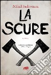 La scure libro