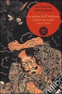 La scena dell'inferno e altri racconti (1915-1920) libro